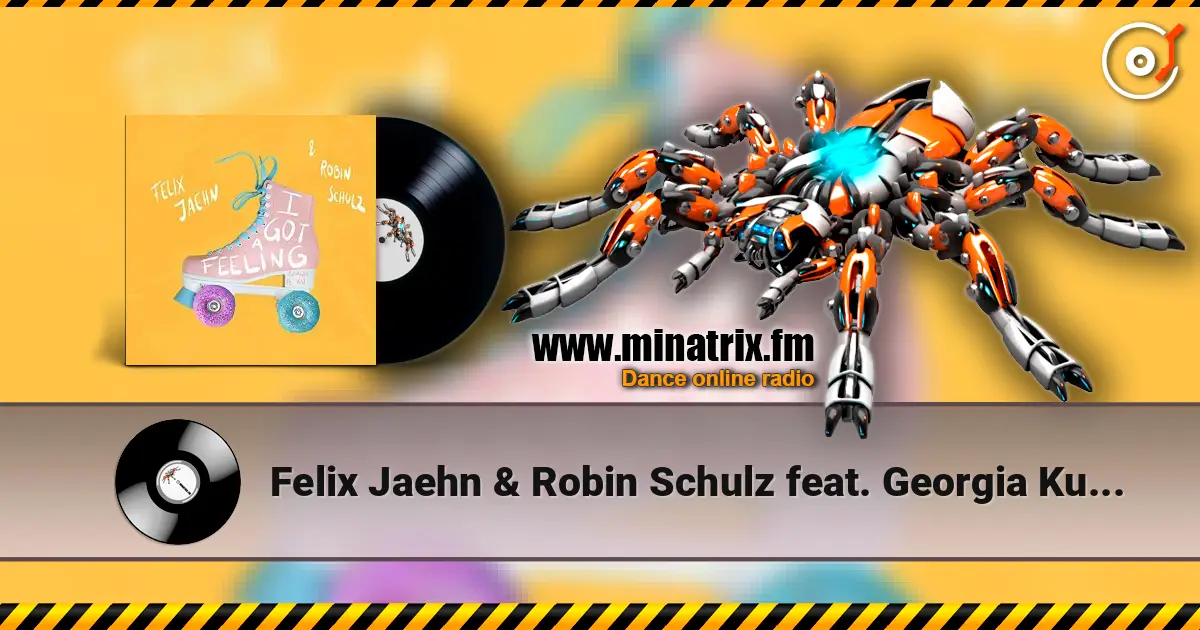 Felix Jaehn & Robin Schulz feat. Georgia Ku - I Got A Feeling escuchar online en alta calidad | Minatrix.FM
