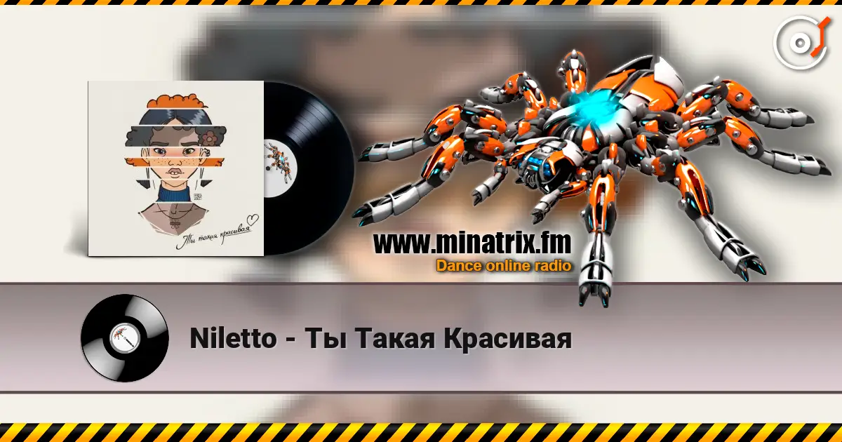Niletto - Ты Такая Красивая escuchar online en alta calidad | Minatrix.FM
