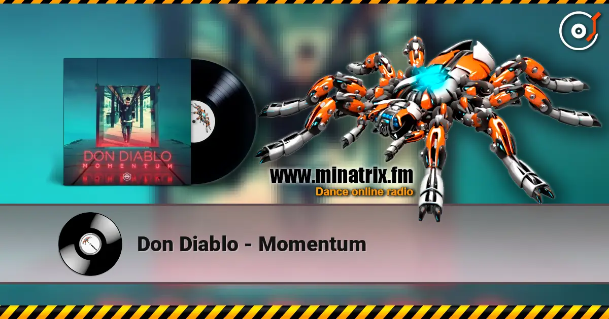Don Diablo - Momentum escuchar online en alta calidad | Minatrix.FM