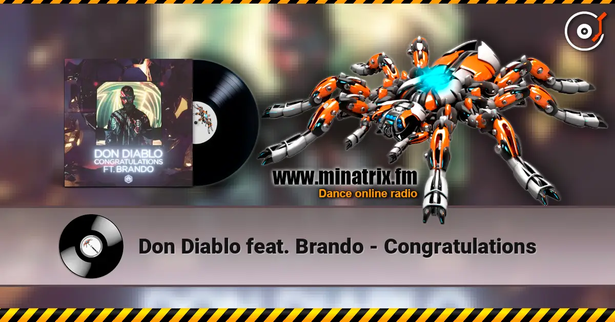 Don Diablo feat. Brando - Congratulations escuchar online en alta calidad | Minatrix.FM