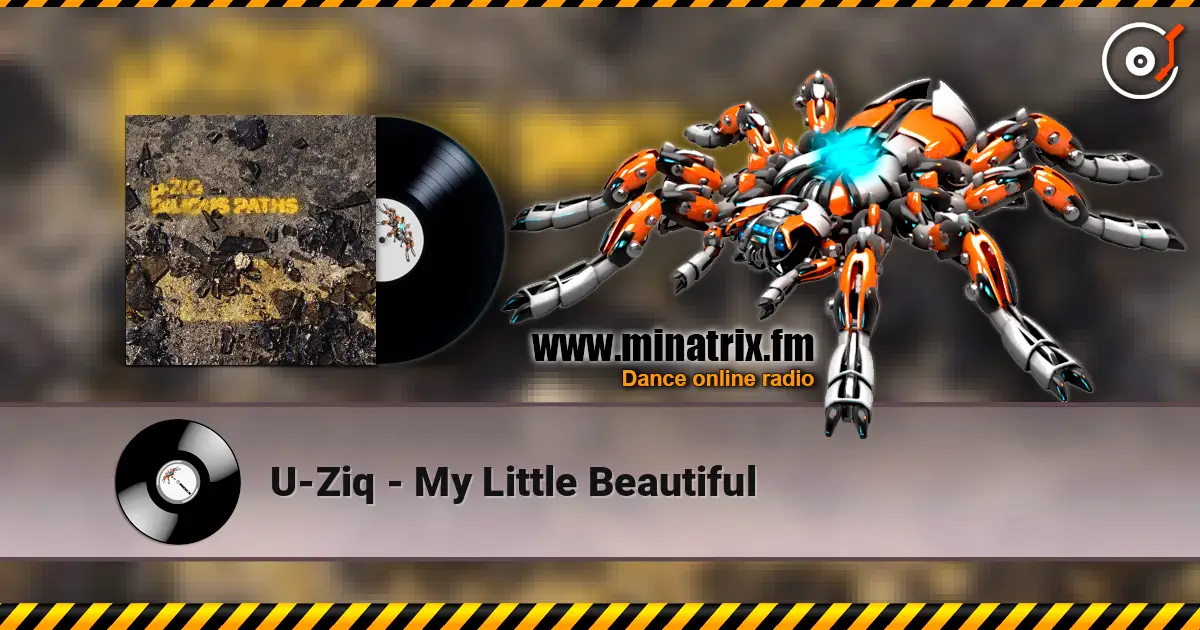 U-Ziq - My Little Beautiful escuchar online en alta calidad | Minatrix.FM