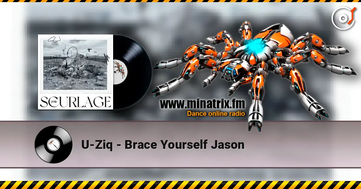 U-Ziq - Brace Yourself Jason escuchar online en alta calidad | Minatrix.FM