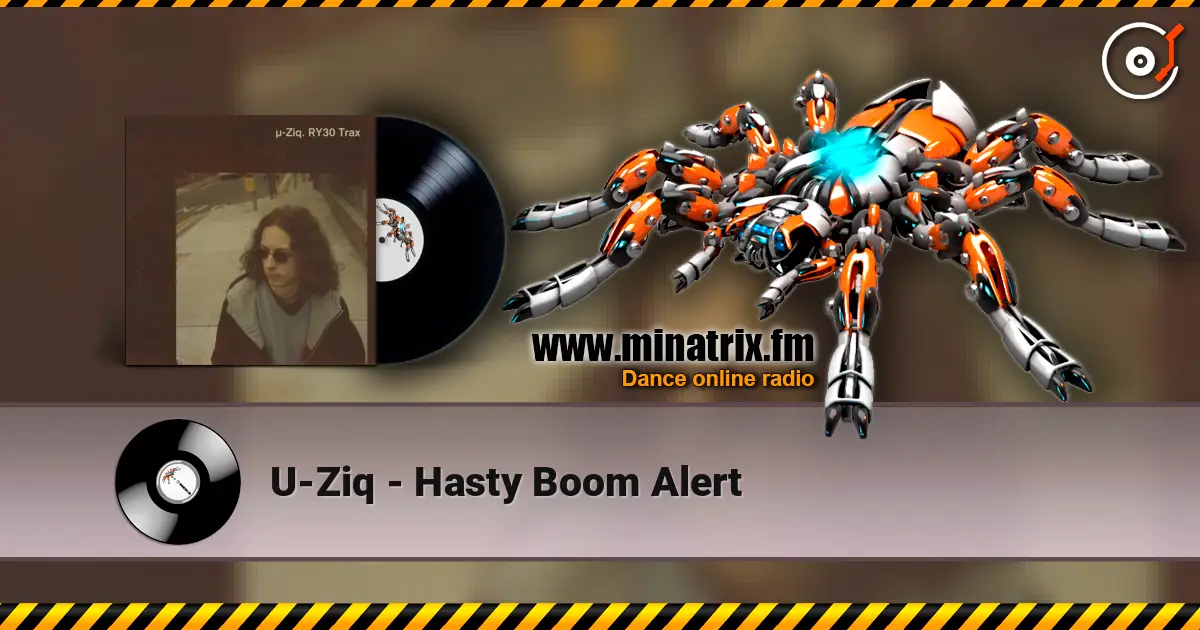 U-Ziq - Hasty Boom Alert escuchar online en alta calidad | Minatrix.FM