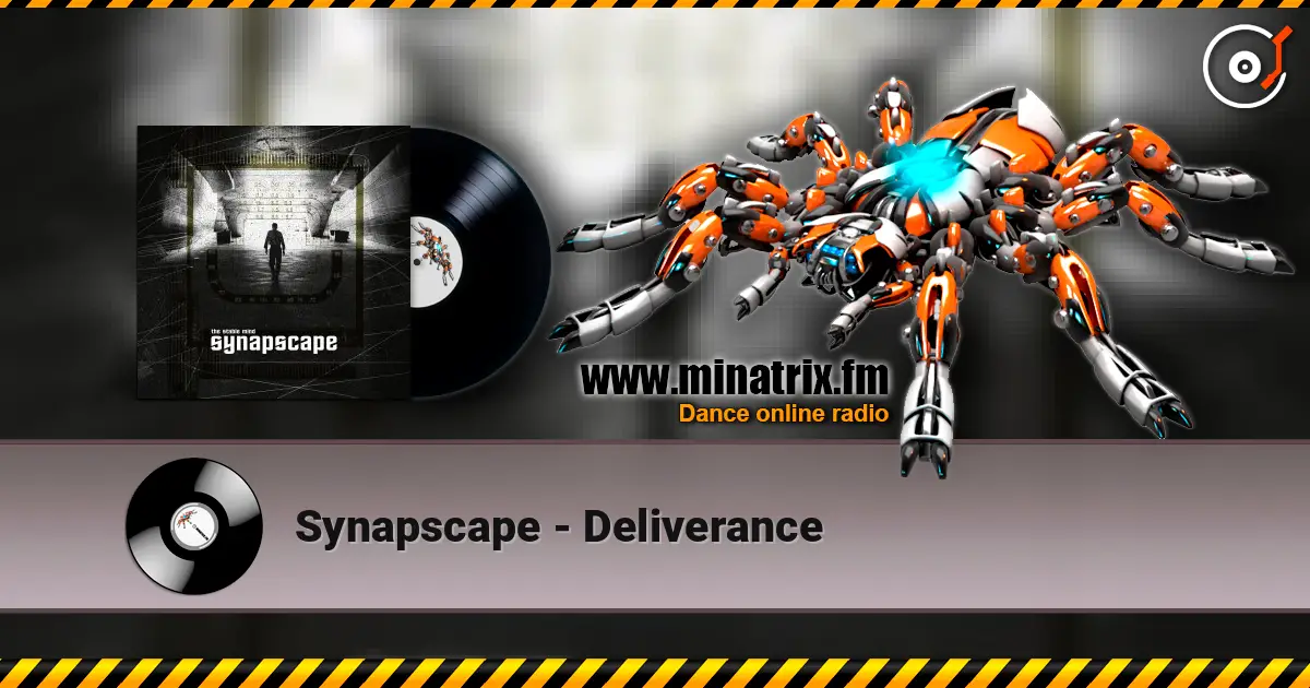 Synapscape - Deliverance escuchar online en alta calidad | Minatrix.FM
