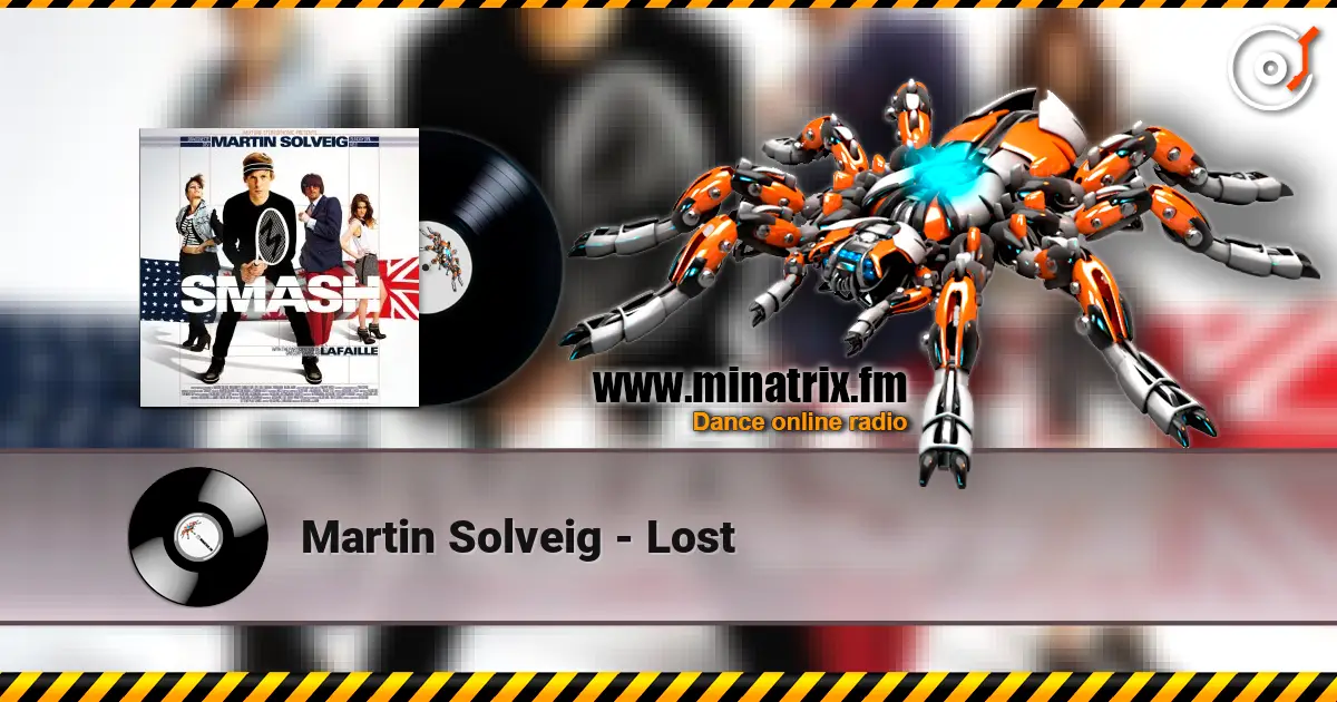 Martin Solveig - Lost escuchar online en alta calidad | Minatrix.FM