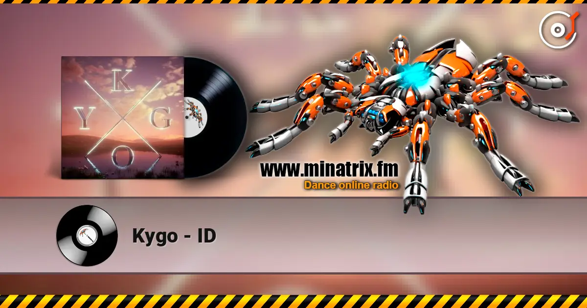 Kygo - ID escuchar online en alta calidad | Minatrix.FM