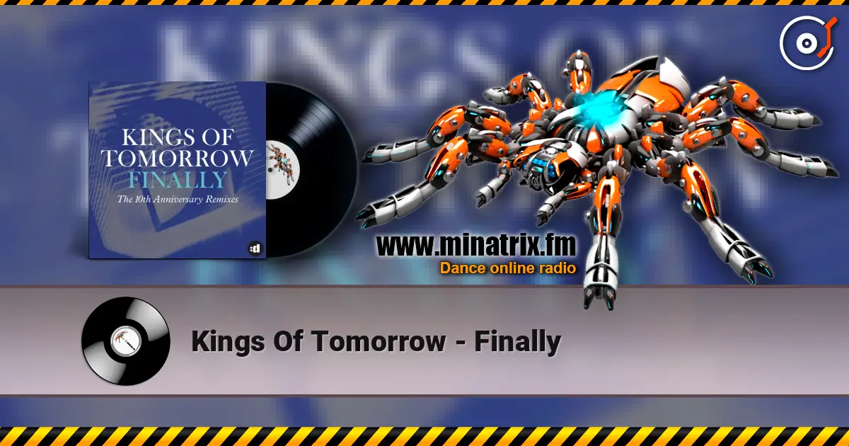 Kings Of Tomorrow - Finally escuchar online en alta calidad | Minatrix.FM