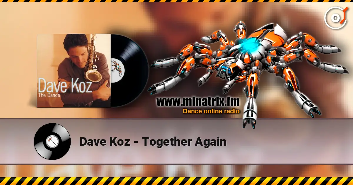 Dave Koz - Together Again escuchar online en alta calidad | Minatrix.FM