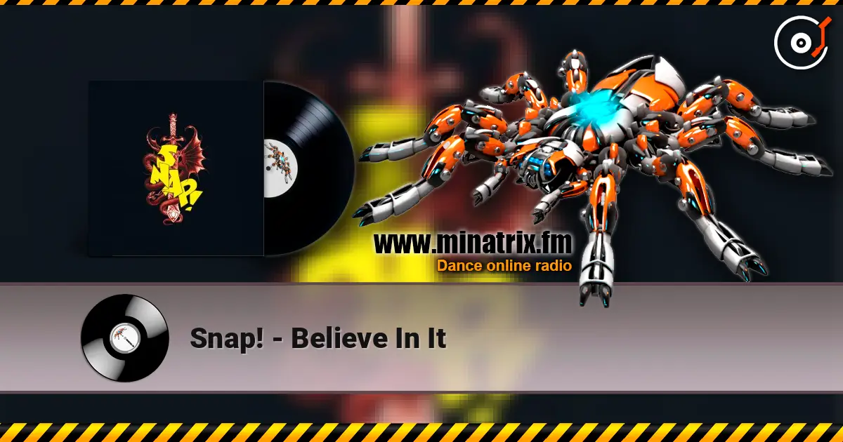 Snap! - Believe In It escuchar online en alta calidad | Minatrix.FM