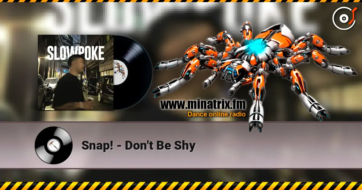 Snap! - Don't Be Shy escuchar online en alta calidad | Minatrix.FM