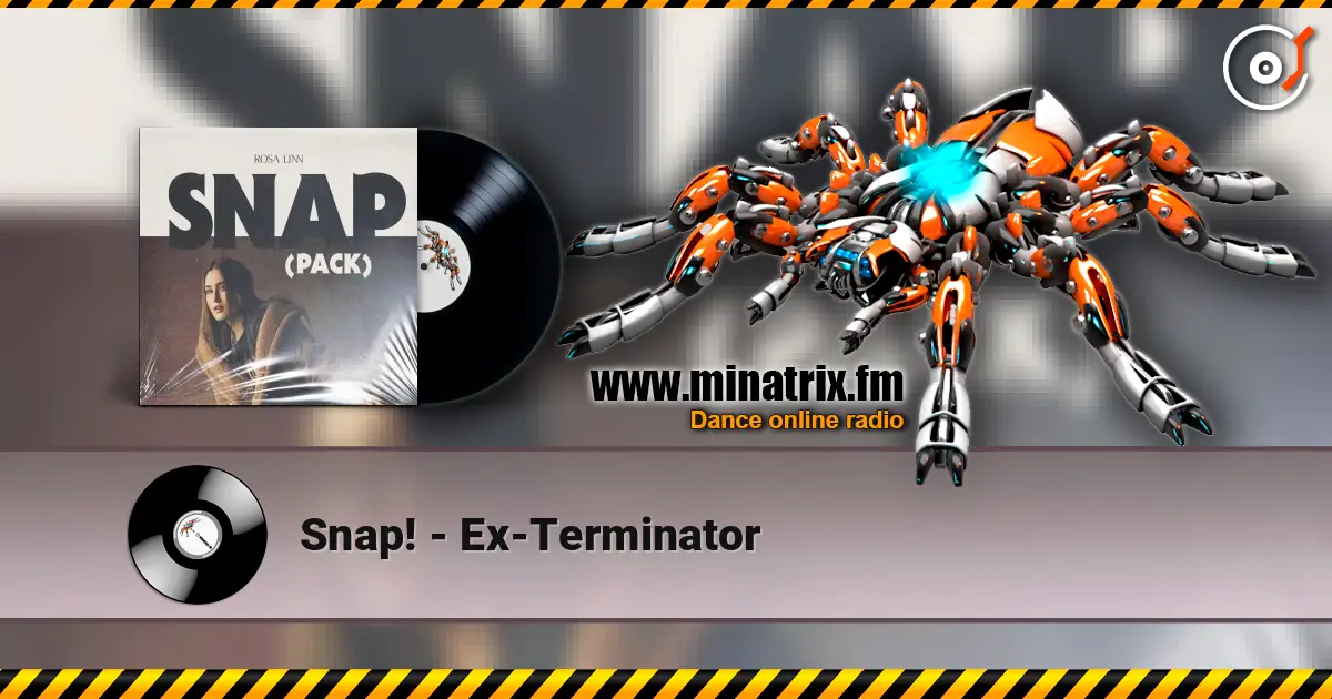 Snap! - Ex-Terminator escuchar online en alta calidad | Minatrix.FM