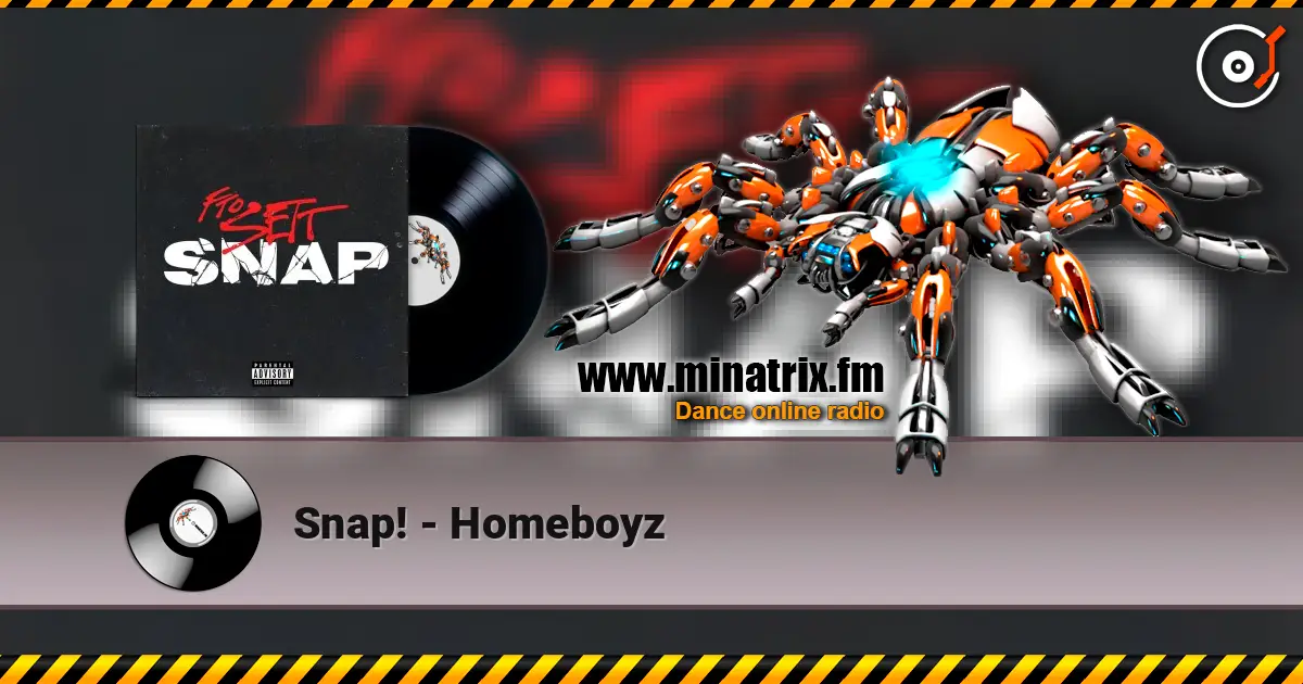Snap! - Homeboyz escuchar online en alta calidad | Minatrix.FM