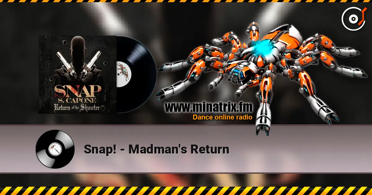 Snap! - Madman's Return escuchar online en alta calidad | Minatrix.FM