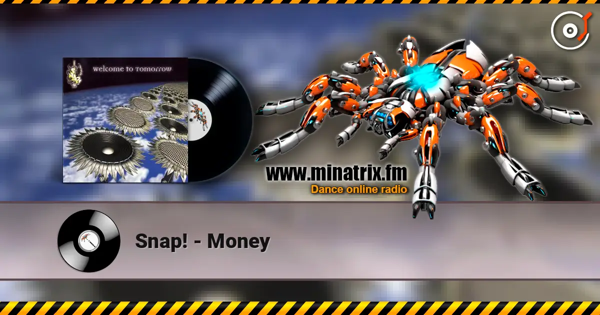 Snap! - Money escuchar online en alta calidad | Minatrix.FM