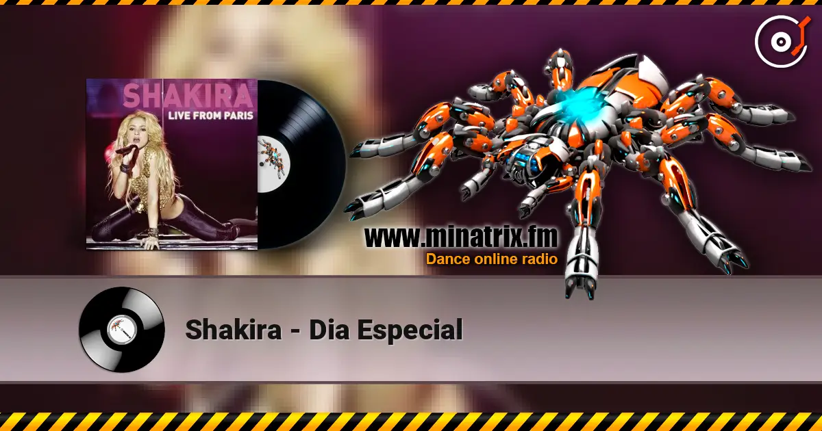 Shakira - Dia Especial escuchar online en alta calidad | Minatrix.FM