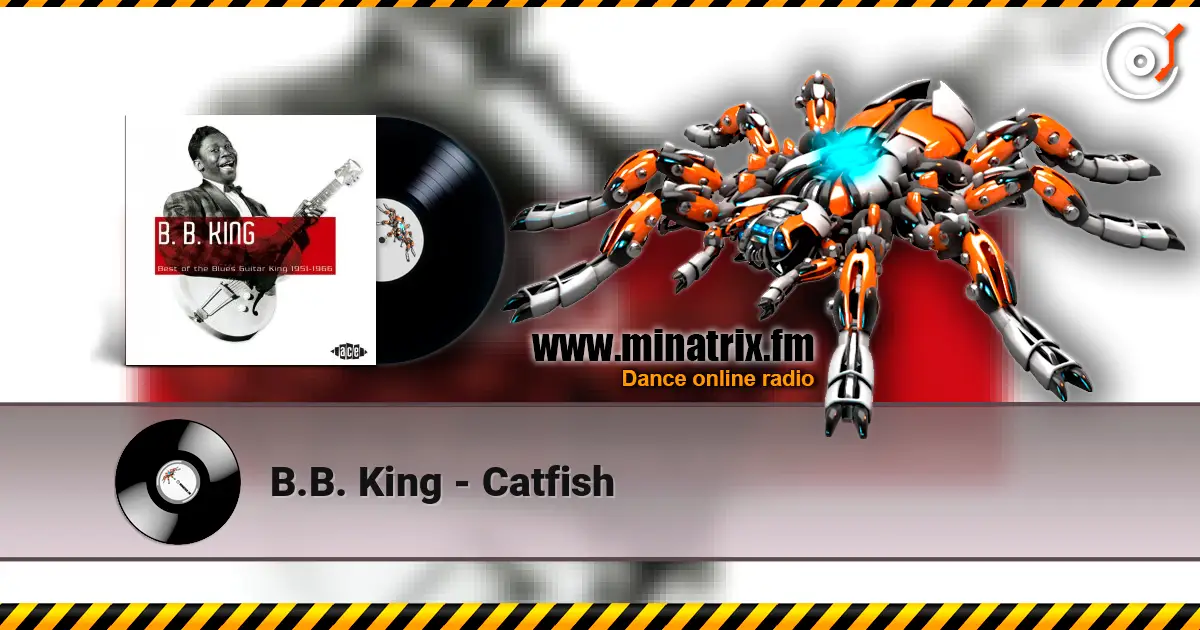B.B. King - Catfish escuchar online en alta calidad | Minatrix.FM