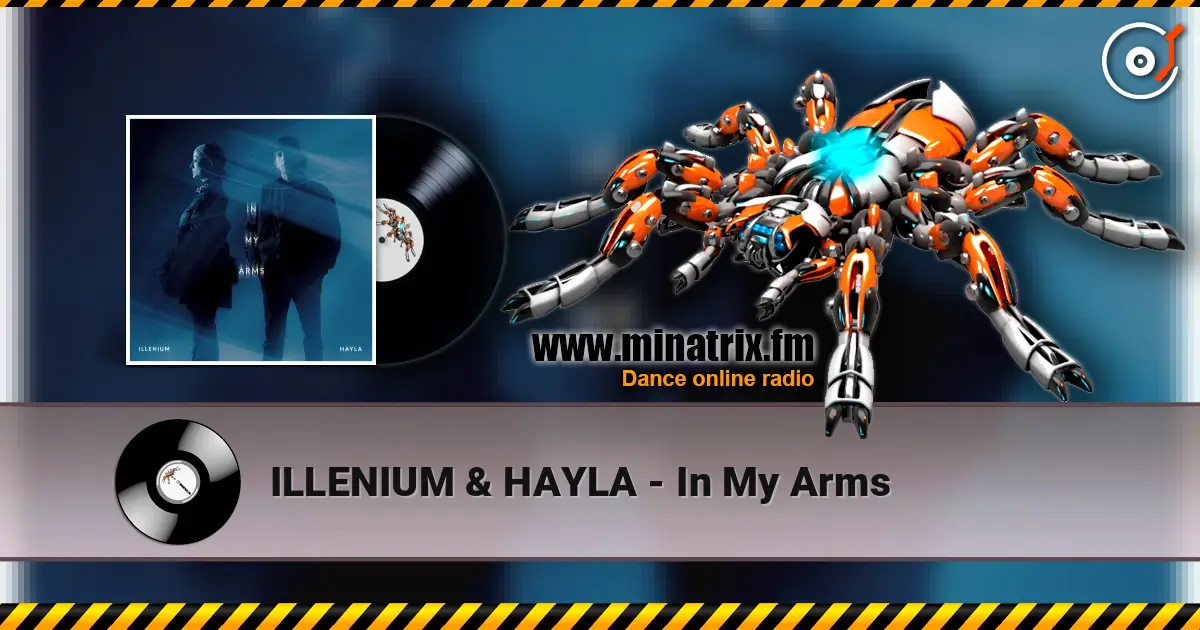 ILLENIUM & HAYLA - In My Arms escuchar online en alta calidad | Minatrix.FM