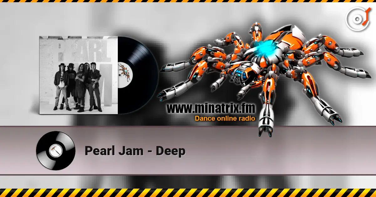 Pearl Jam - Deep escuchar online en alta calidad | Minatrix.FM