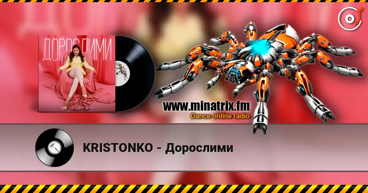 KRISTONKO - Дорослими escuchar online en alta calidad | Minatrix.FM