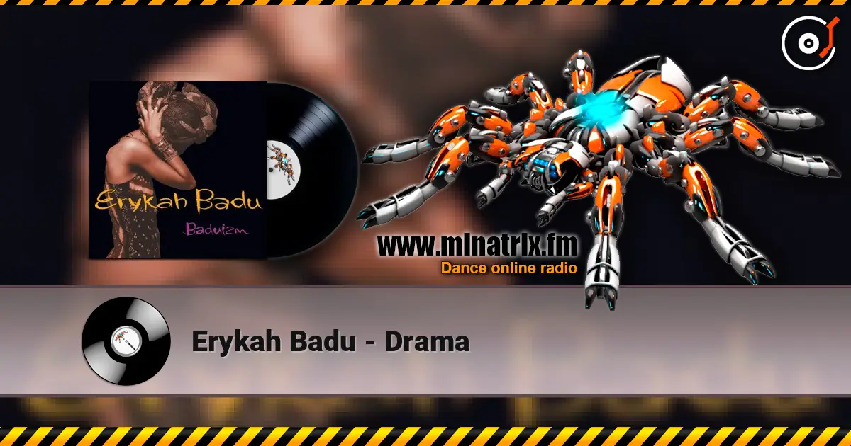 Erykah Badu - Drama escuchar online en alta calidad | Minatrix.FM