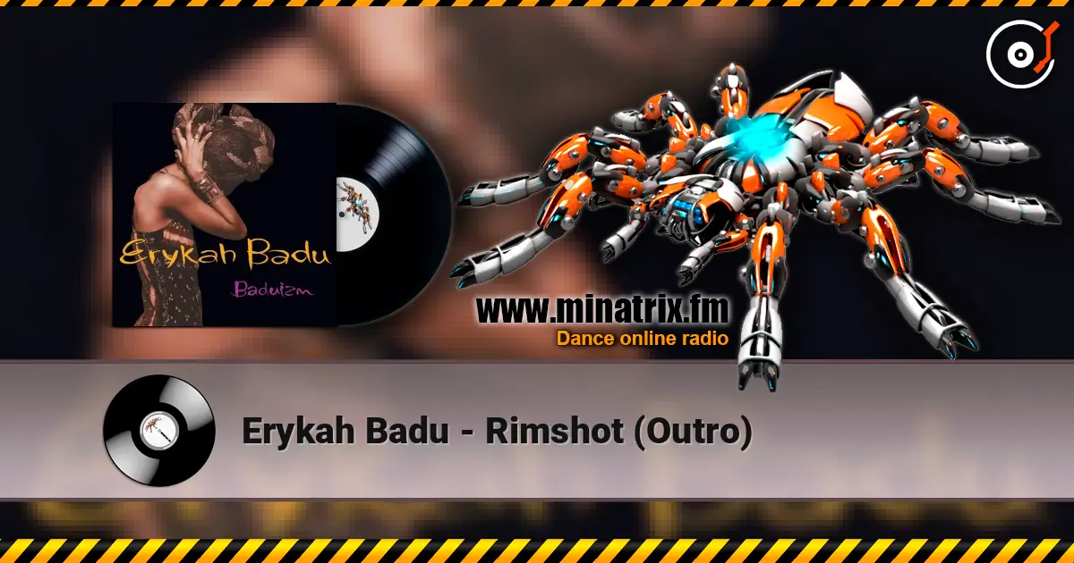 Erykah Badu - Rimshot (Outro) escuchar online en alta calidad | Minatrix.FM