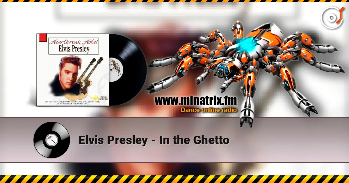 Elvis Presley - In the Ghetto escuchar online en alta calidad | Minatrix.FM