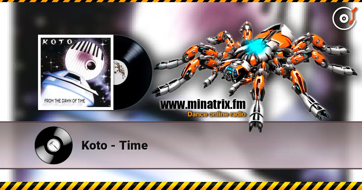 Koto - Time escuchar online en alta calidad | Minatrix.FM