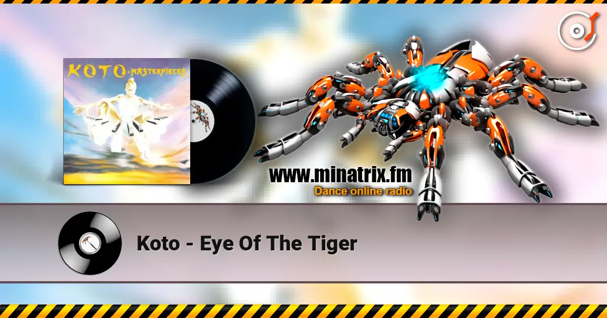 Koto - Eye Of The Tiger escuchar online en alta calidad | Minatrix.FM