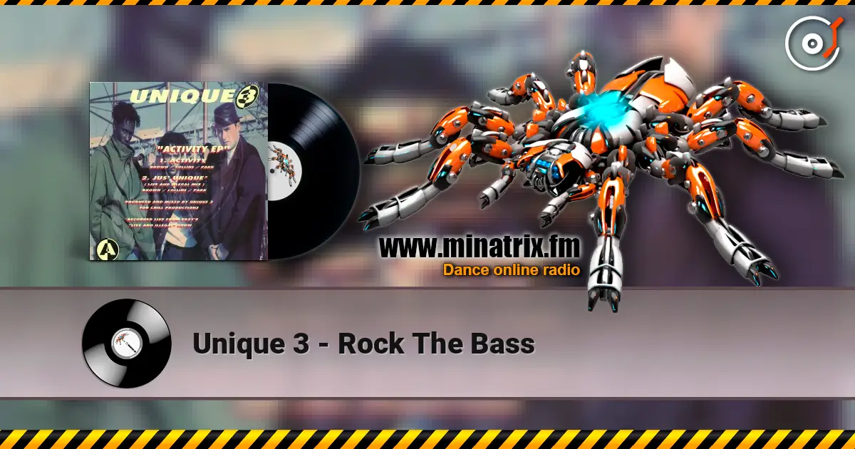 Unique 3 - Rock The Bass escuchar online en alta calidad | Minatrix.FM