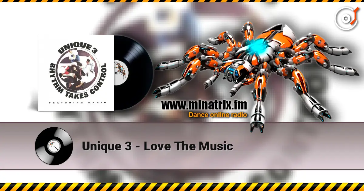 Unique 3 - Love The Music escuchar online en alta calidad | Minatrix.FM