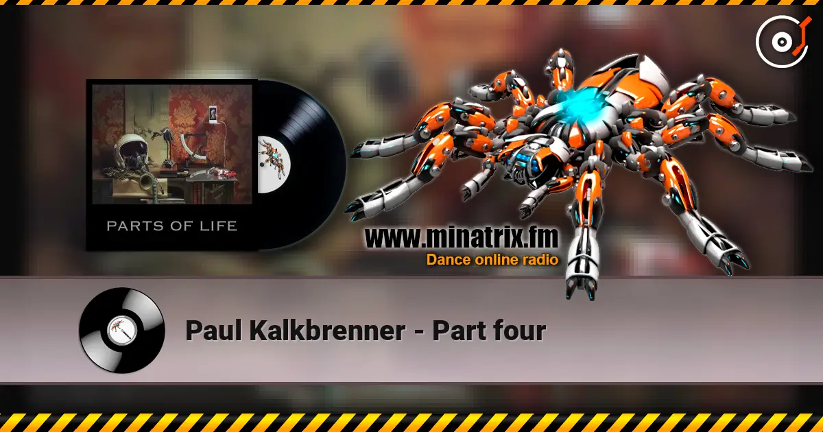Paul Kalkbrenner - Part four escuchar online en alta calidad | Minatrix.FM