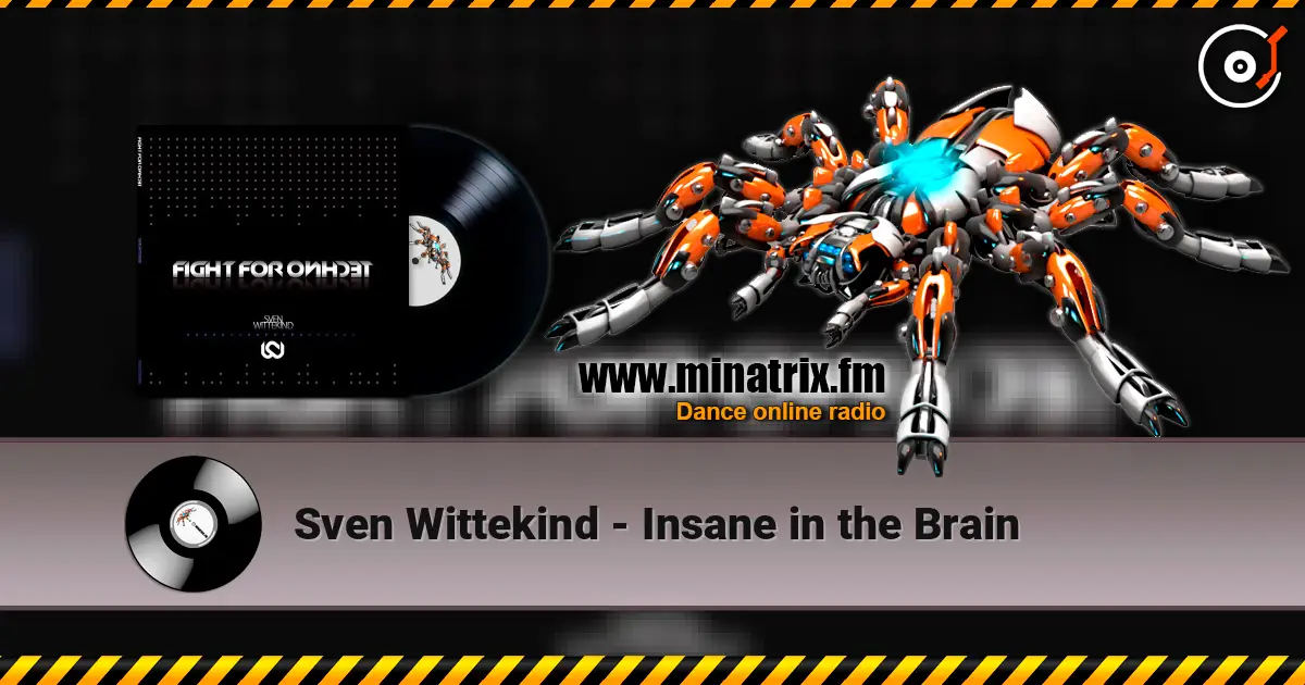 Sven Wittekind - Insane in the Brain escuchar online en alta calidad | Minatrix.FM