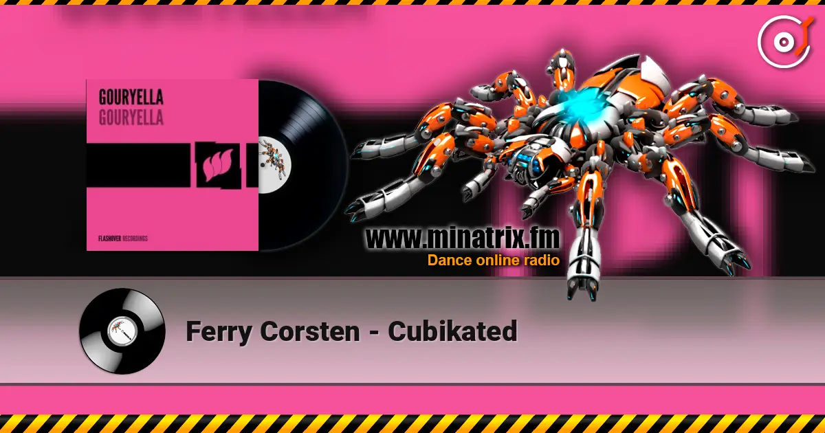 Ferry Corsten - Cubikated escuchar online en alta calidad | Minatrix.FM