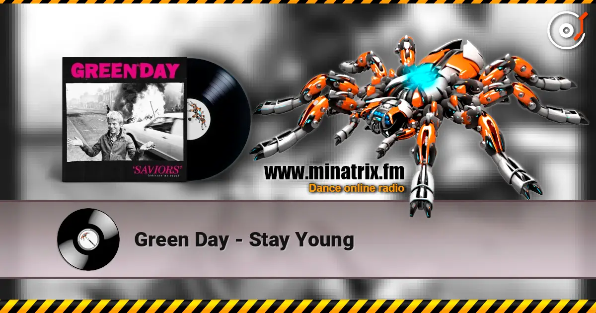 Green Day - Stay Young escuchar online en alta calidad | Minatrix.FM