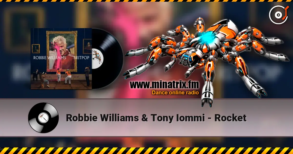 Robbie Williams & Tony Iommi - Rocket escuchar online en alta calidad | Minatrix.FM