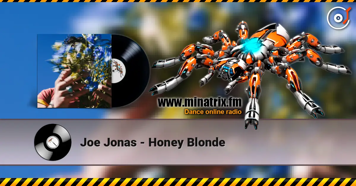 Joe Jonas - Honey Blonde escuchar online en alta calidad | Minatrix.FM