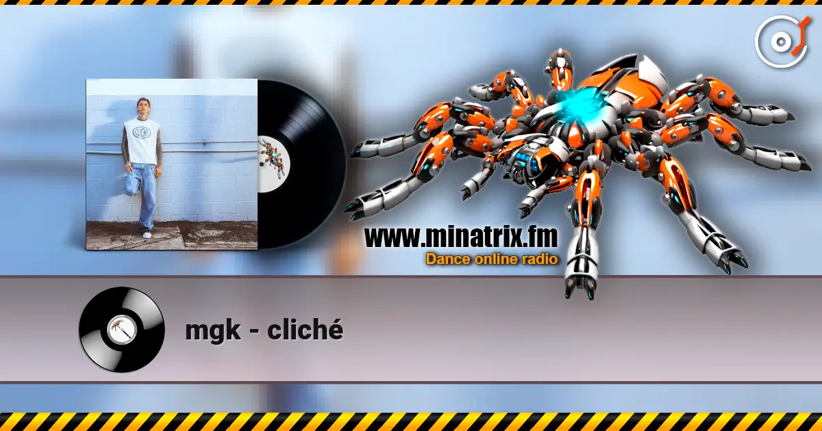 mgk - cliché escuchar online en alta calidad | Minatrix.FM
