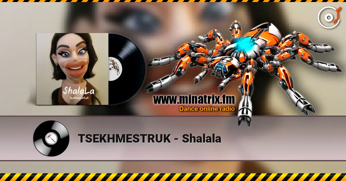 TSEKHMESTRUK - Shalala escuchar online en alta calidad | Minatrix.FM