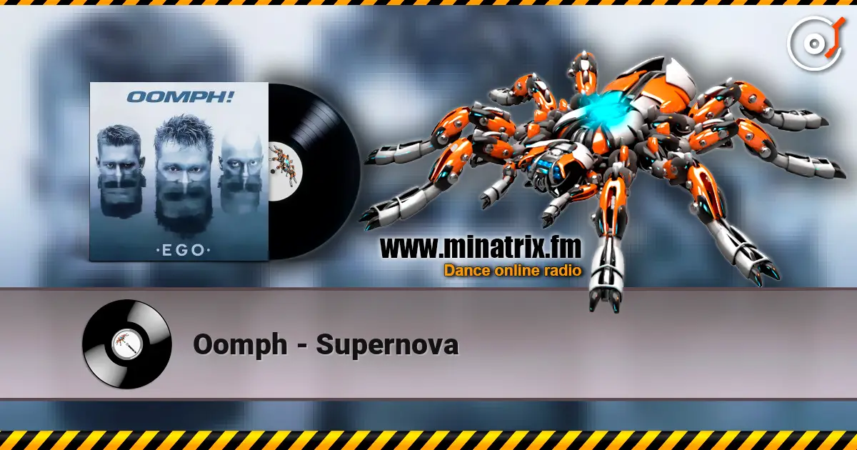 Oomph - Supernova escuchar online en alta calidad | Minatrix.FM