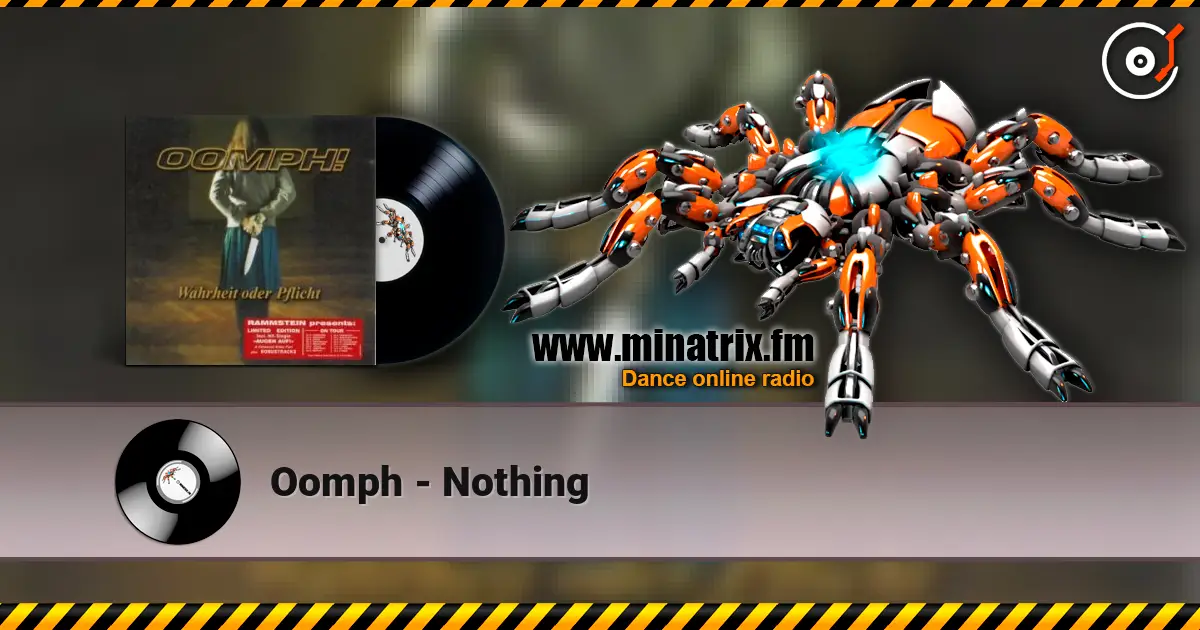 Oomph - Nothing escuchar online en alta calidad | Minatrix.FM