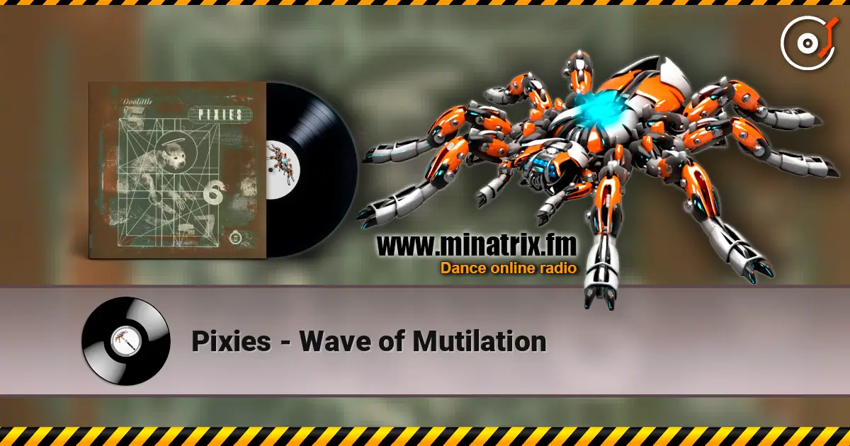 Pixies - Wave of Mutilation escuchar online en alta calidad | Minatrix.FM