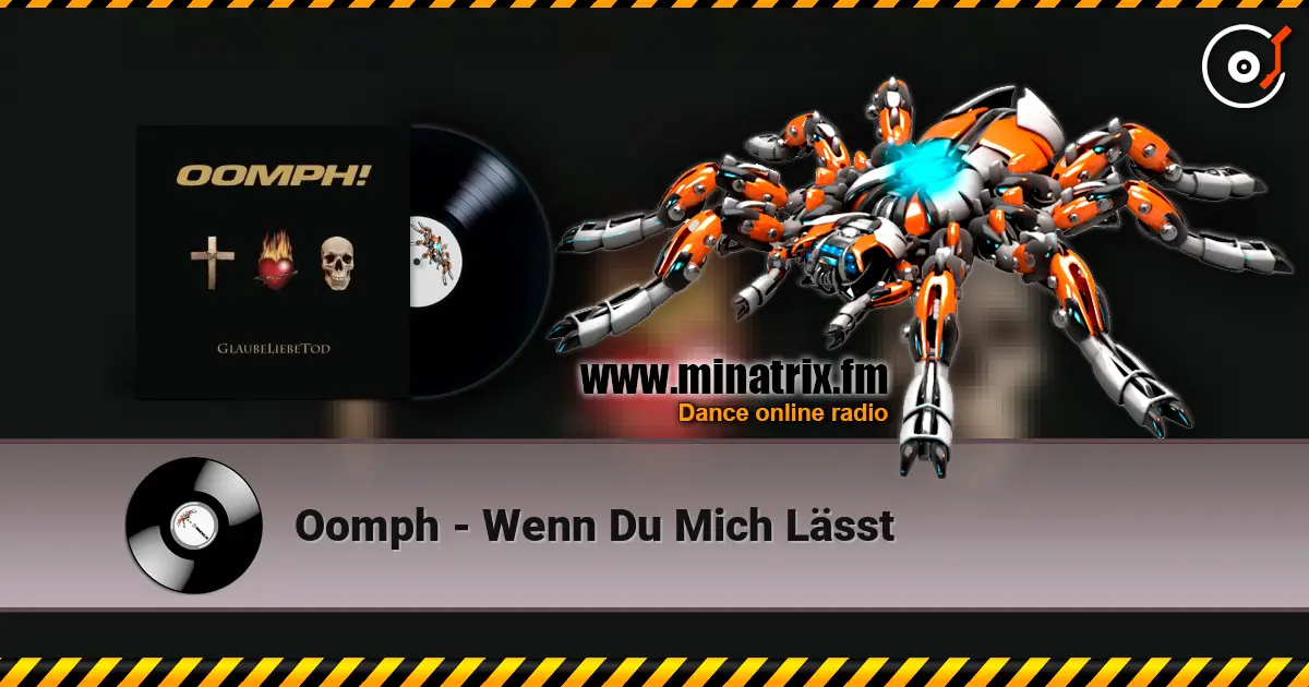Oomph - Wenn Du Mich Lässt escuchar online en alta calidad | Minatrix.FM