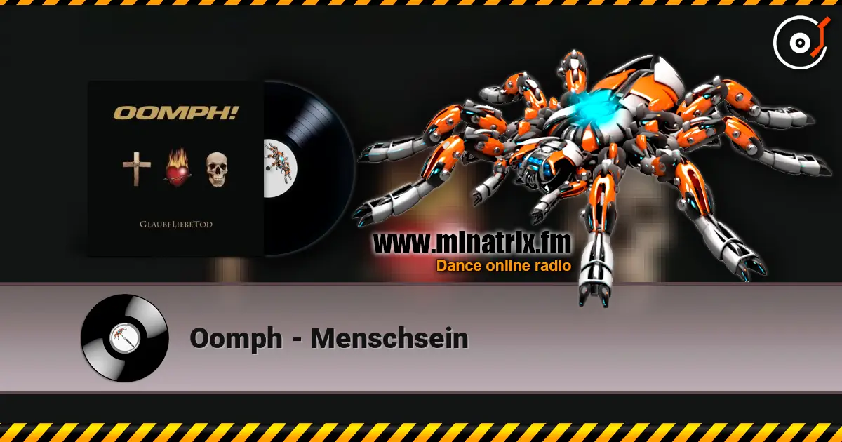 Oomph - Menschsein escuchar online en alta calidad | Minatrix.FM