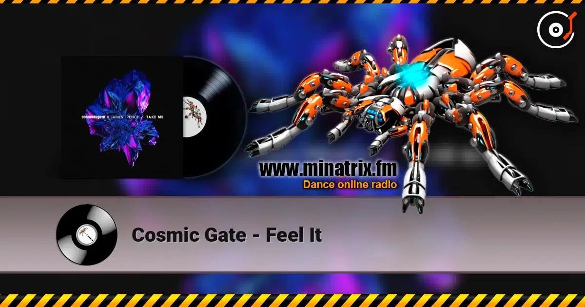 Cosmic Gate - Feel It escuchar online en alta calidad | Minatrix.FM