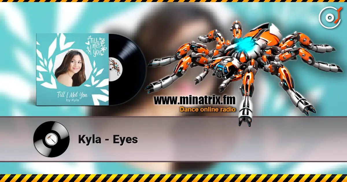 Kyla - Eyes escuchar online en alta calidad | Minatrix.FM