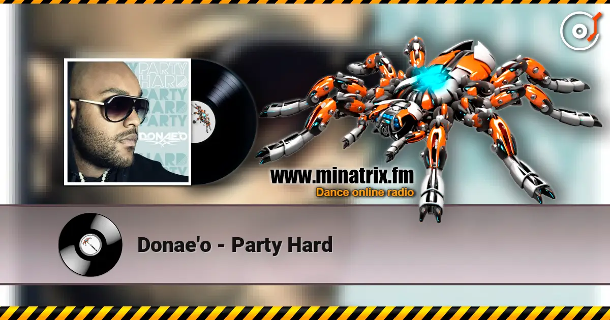 Donae'o - Party Hard escuchar online en alta calidad | Minatrix.FM