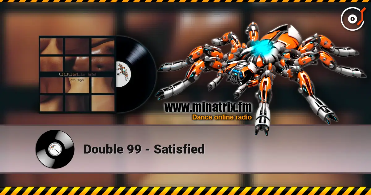 Double 99 - Satisfied escuchar online en alta calidad | Minatrix.FM