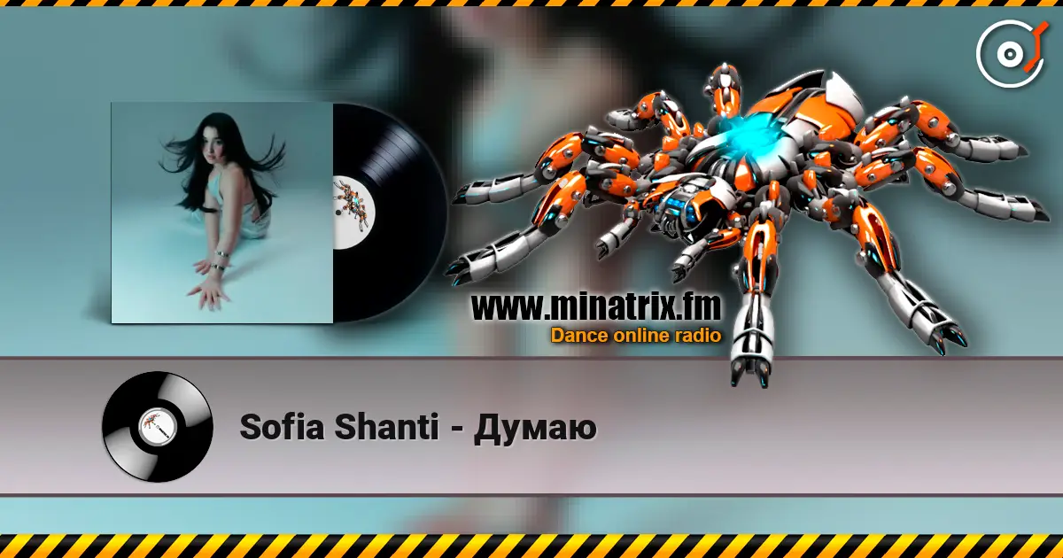 Sofia Shanti - Думаю escuchar online en alta calidad | Minatrix.FM