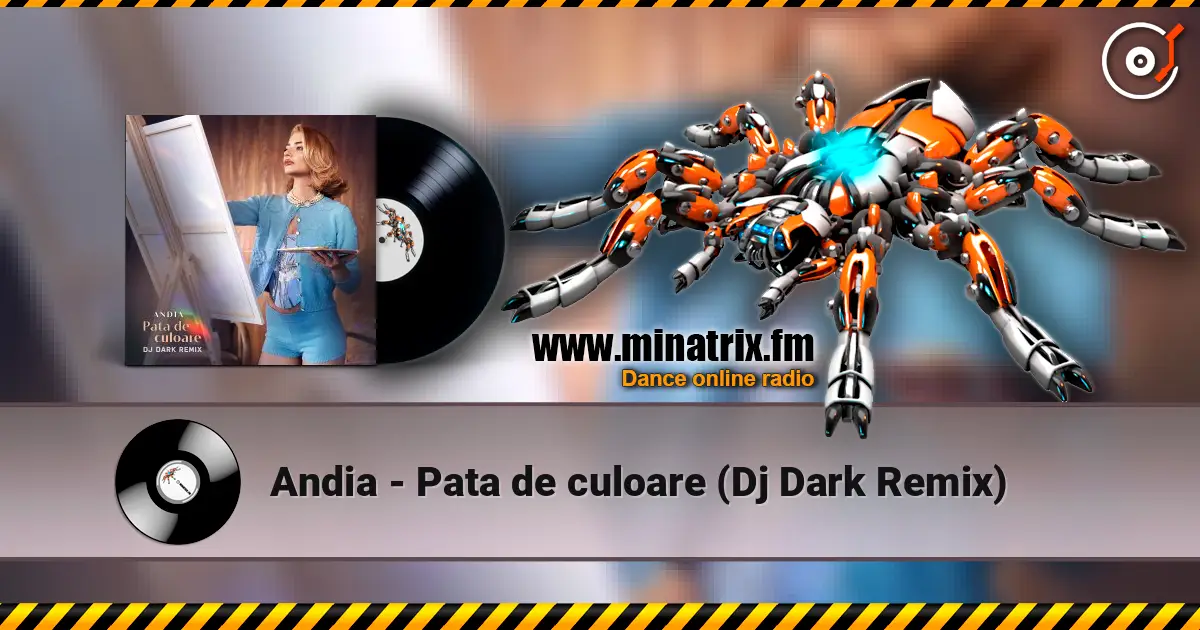 Andia - Pata de culoare (Dj Dark Remix) escuchar online en alta calidad | Minatrix.FM
