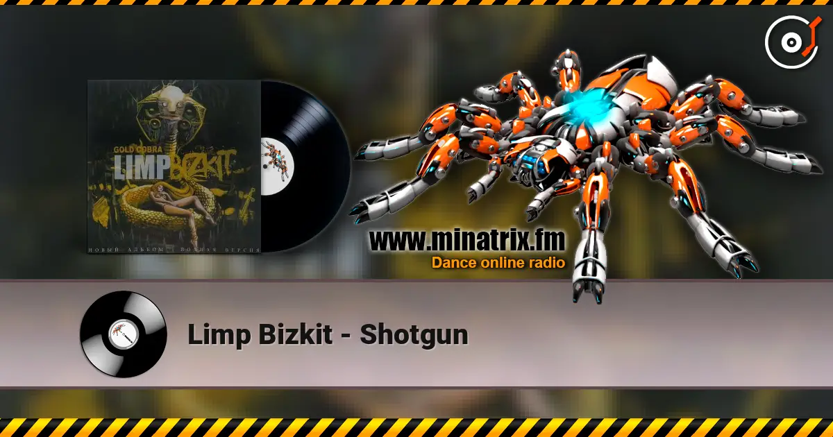 Limp Bizkit - Shotgun escuchar online en alta calidad | Minatrix.FM